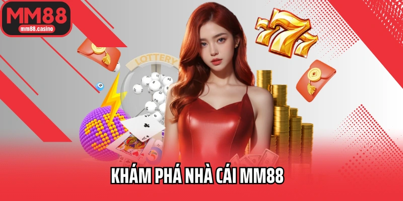 Khám phá nhà cái MM88